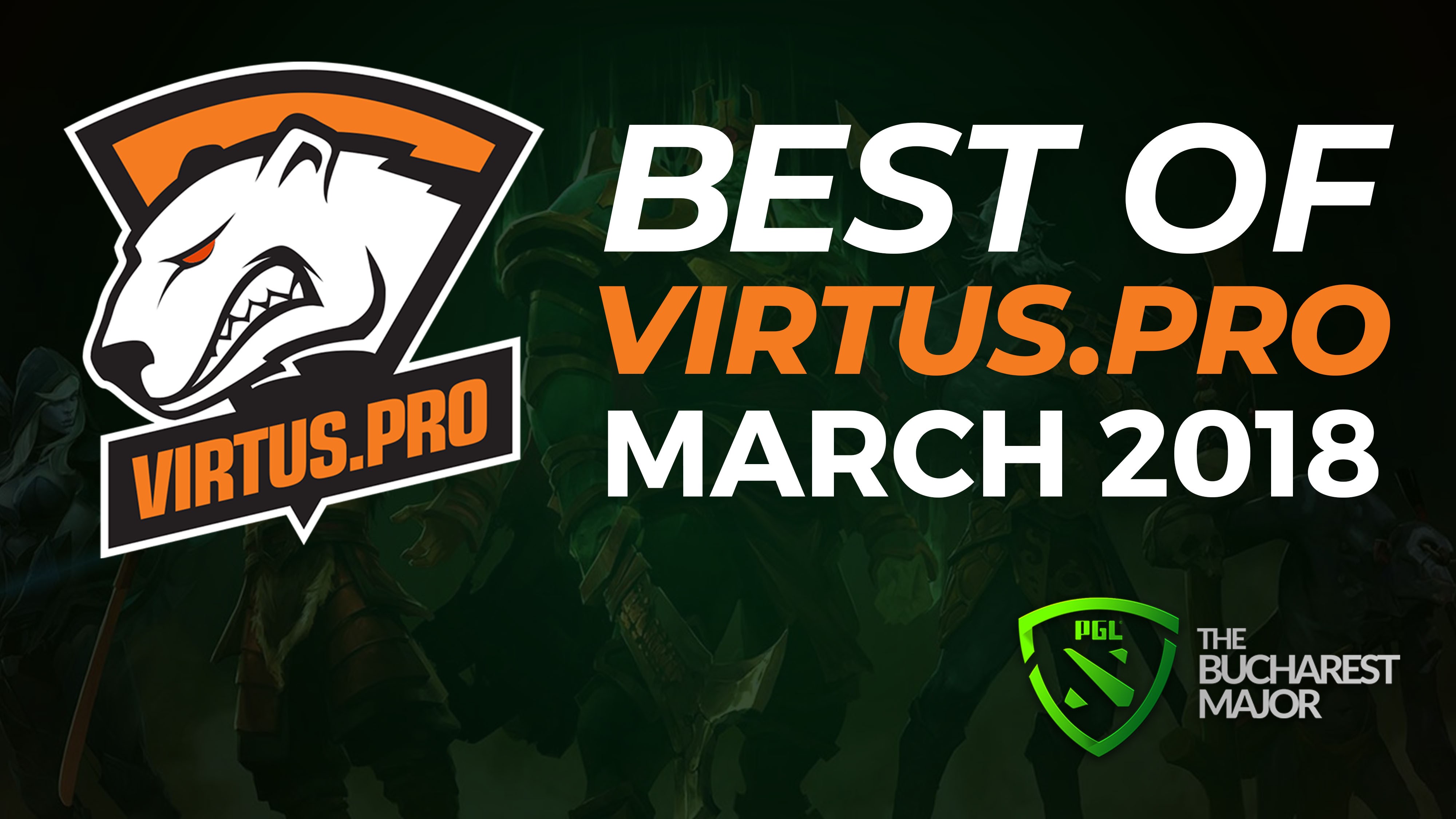 Team Best Scene|Best of Virtus. Pro in March 2018