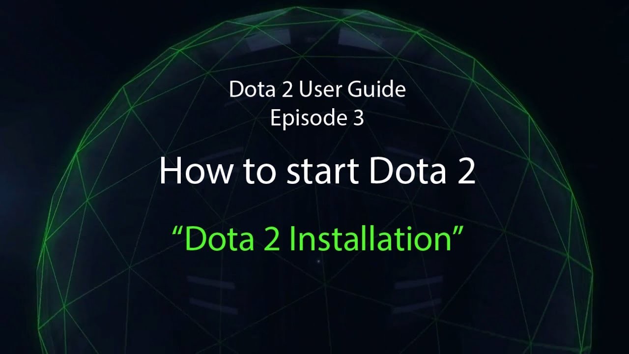 Guide|Dota 2 installation